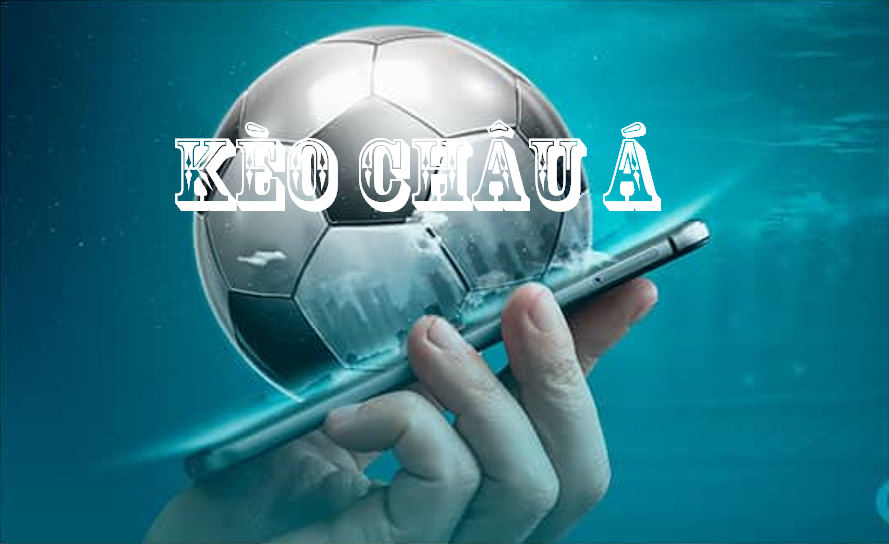 Kèo châu á thường được hiểu là cá cược chấp